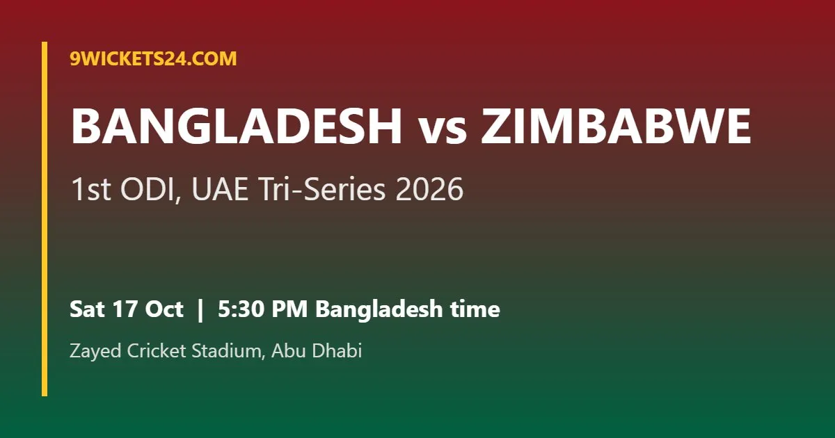 বাংলাদেশ বনাম জিম্বাবুয়ে ওয়ানডে, ১৭ অক্টোবর ২০২৬: ত্রিদেশীয় সিরিজের প্রথম ম্যাচ